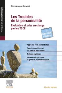 Les troubles de la personnalité : évaluation et prise en charge par les TCCE