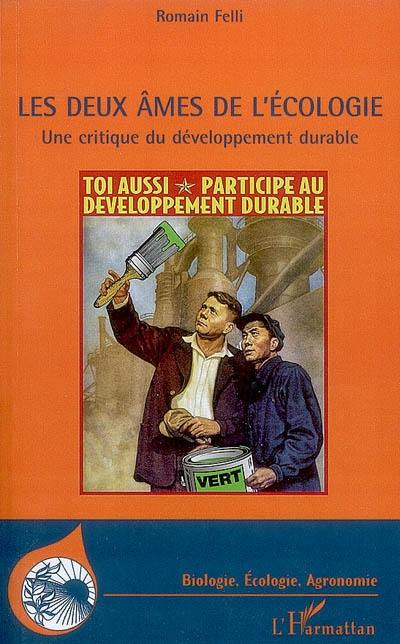 Les deux âmes de l'écologie : une critique du développement durable