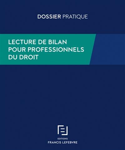 Lecture de bilan pour professionnels du droit