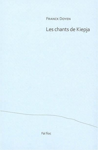 Les chants de Kiepja