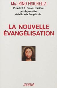 La nouvelle évangélisation : un défi pour sortir de l'indifférence