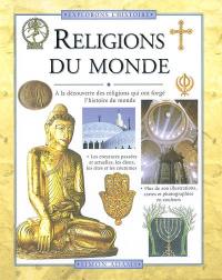 Religions du monde : à la découverte des religions qui ont forgé l'histoire du monde