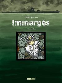 Immergés. Vol. 1. Günther Pulst