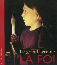 Le grand livre de la foi