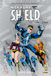 Nick Fury, agent du... SHIELD : l'intégrale. 1967-1968