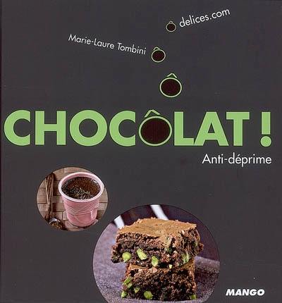 Chocôlat ! : anti-déprime