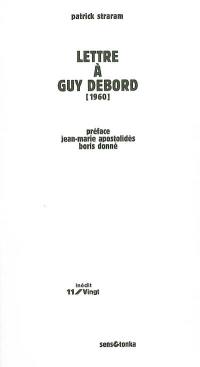 Lettre à Guy Debord : 1960