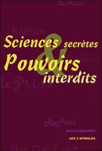 Sciences secrètes et pouvoirs interdits