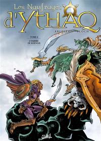 Les naufragés d'Ythaq. Vol. 4. L'ombre de Khengis