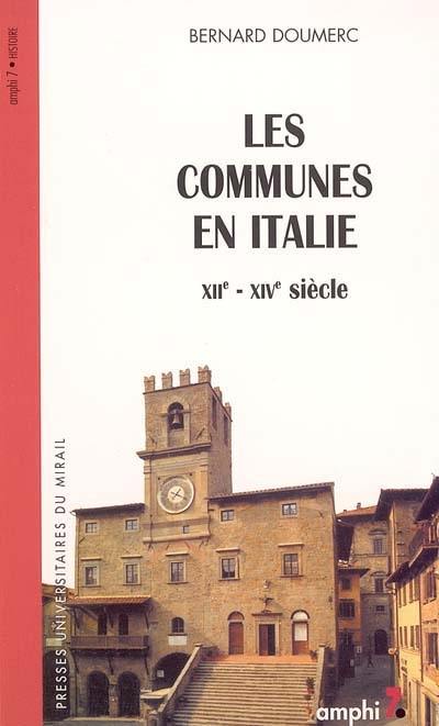 Les communes en Italie : XIIe-XIVe siècle