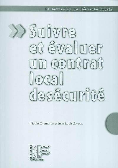 Suivre et évaluer un contrat local de sécurité