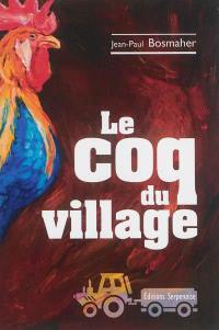 Le coq du village