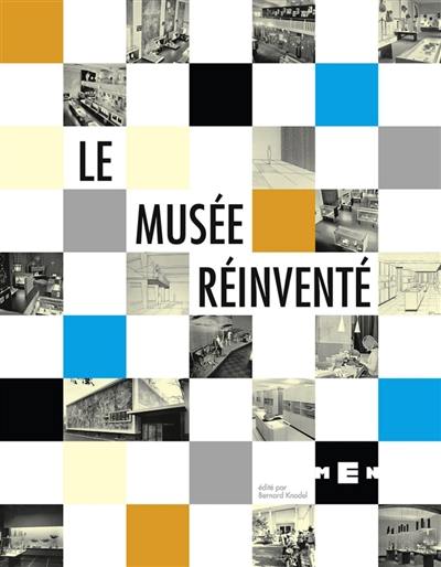 Le musée réinventé