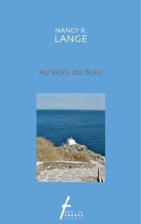 Au seuil du bleu