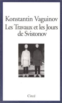 Les travaux et les jours de Svistonov