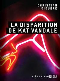 La disparition de Kat Vandale