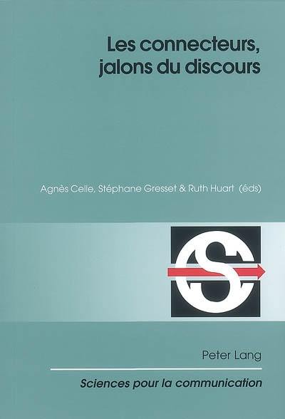 Les connecteurs, jalons du discours