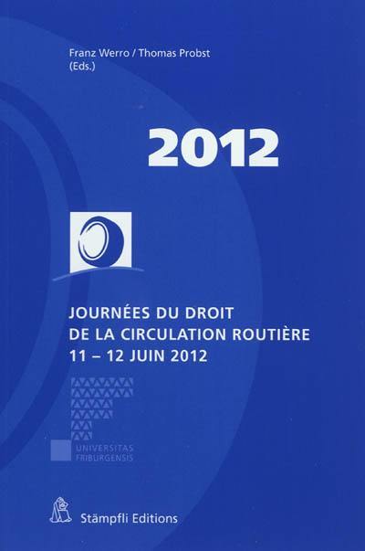 Journées du droit de la circulation routière : 11-12 juin 2012