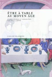 Etre à table au Moyen Age