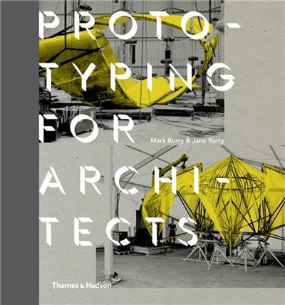 Prototyping for Architects (Paperback)