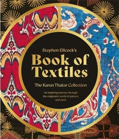 Stephen Ellcock´s Book of Textiles