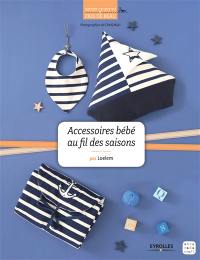 Accessoires bébé au fil des saisons