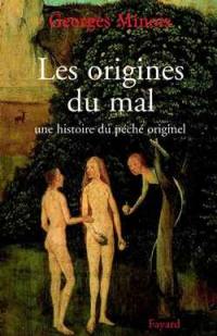 Les origines du mal : une histoire du péché originel