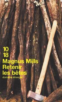 Retenir les bêtes