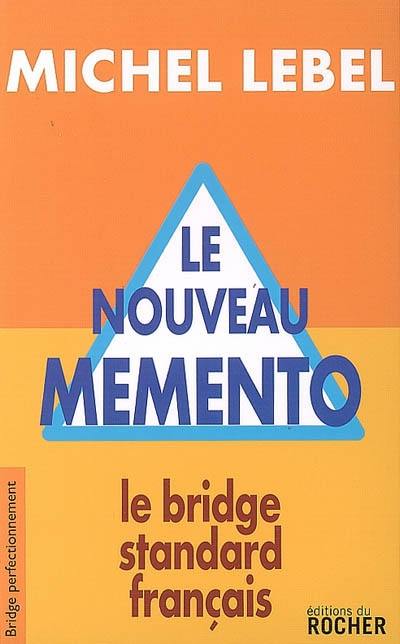 Le nouveau mémento : le bridge standard français