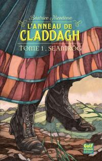 L'anneau de Claddagh. Vol. 1. Seamrog