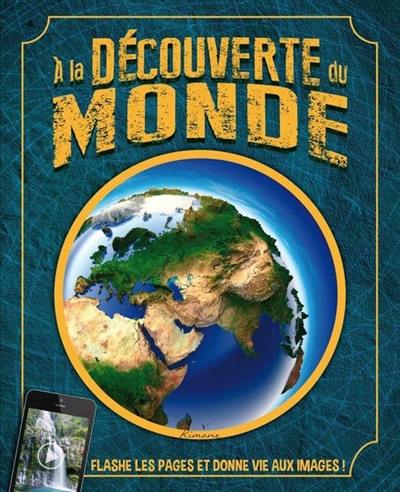 A la découverte du monde