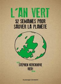 L'an vert : 52 semaines pour sauver la planète