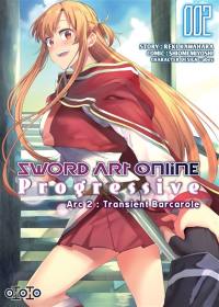 Sword art online : progressive : transient Barcarole. Vol. 2