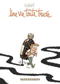 Une vie toute tracée