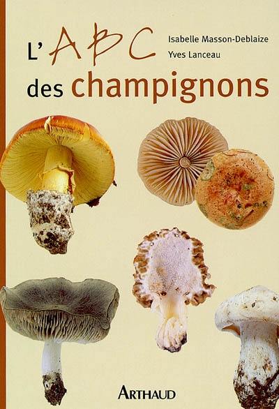 L'ABC des champignons