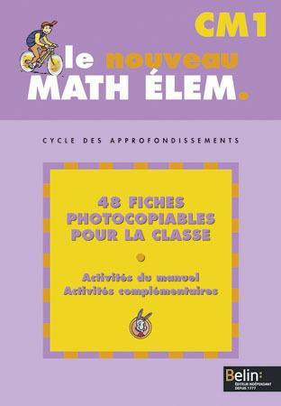 Math élém. CM1, cycle des approfondissements : fiches photocopiables