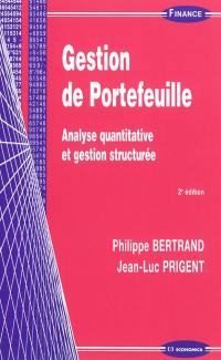 Gestion de portefeuille : analyse quantitative et gestion structurée