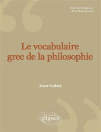 Le vocabulaire grec de la philosophie