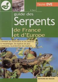 Guide des serpents de France et d'Europe