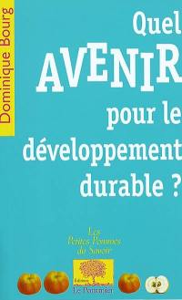 Quel avenir pour le développement durable ?