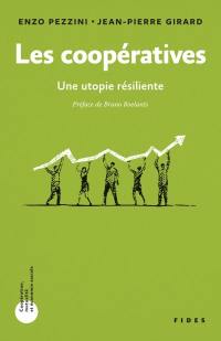 Les coopératives : une utopie résiliente