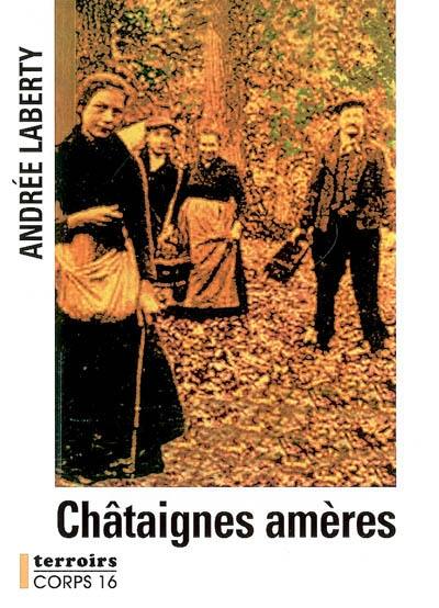 Les châtaignes amères