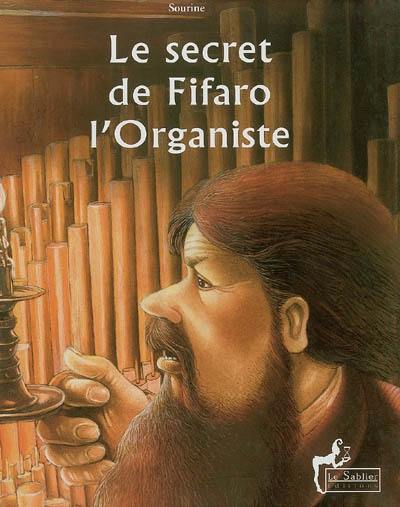 Le secret de Fifaro l'organiste