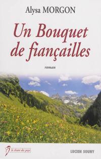 Un bouquet de fiançailles