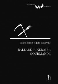 Balade funéraire gourmande