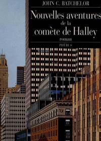 Nouvelles aventures de la comète de Halley