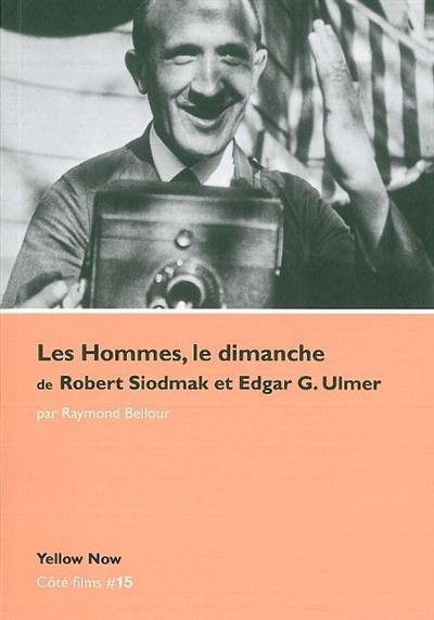 Les hommes, le dimanche, de Robert Siodmak et Edgar G. Ulmer : vers la fiction : Menschen am Sonntag