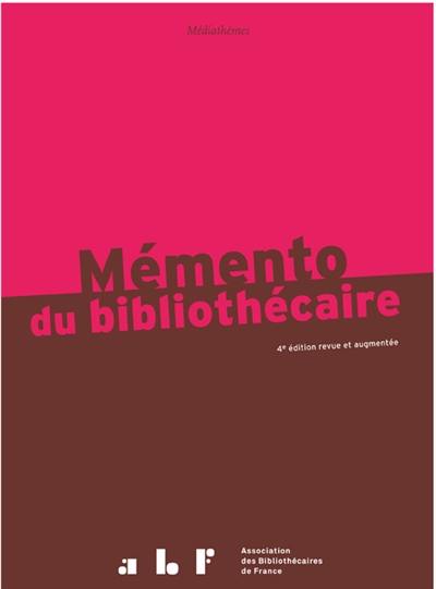 Mémento du bibliothécaire : guide pratique