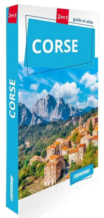 Corse : 2 en 1 : guide et atlas