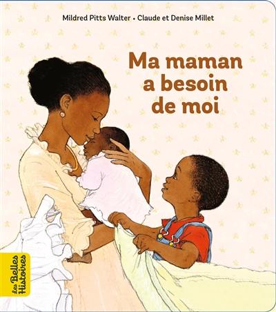 Ma maman a besoin de moi